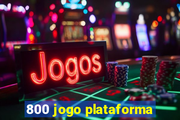 800 jogo plataforma